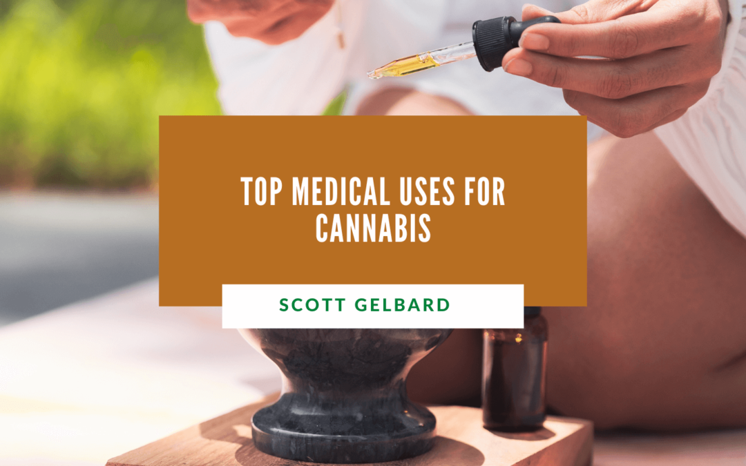 Top Medical Uses for Cannabis