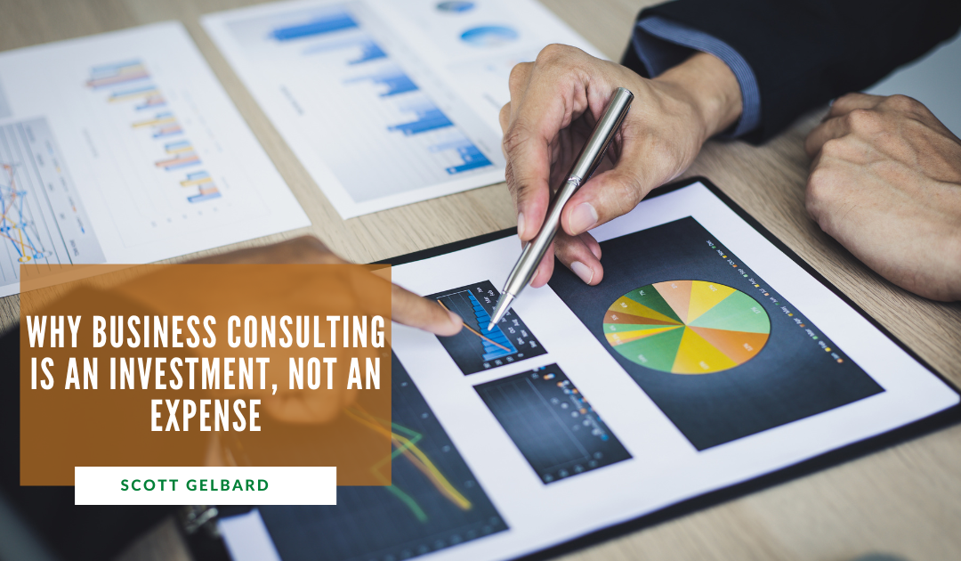 Why Business Consulting Is an Investment, Not an Expense