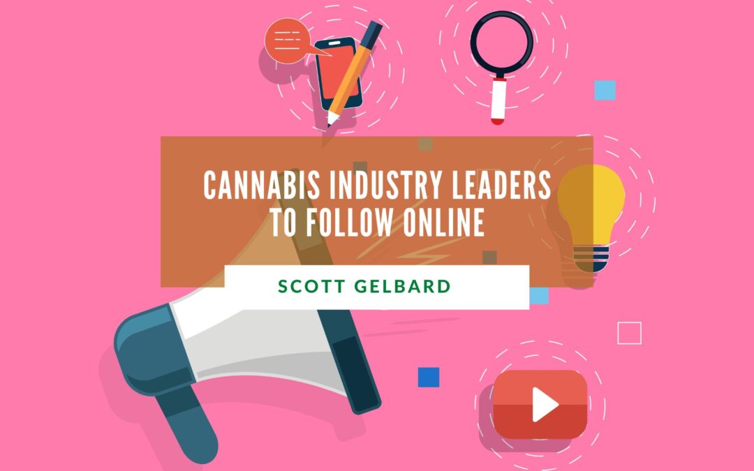 Cannabis Industry Leaders to Follow Online