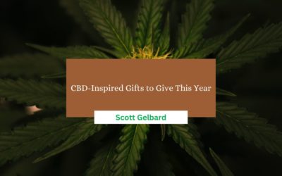 CBD-Inspired Gifts to Give This Year